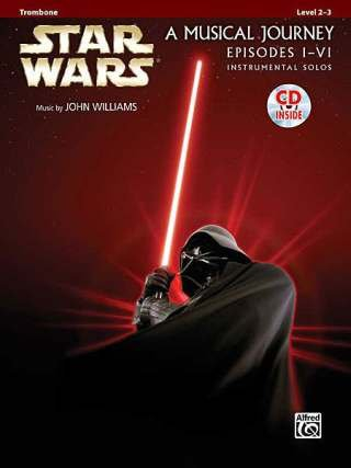 Verlag Alfred Music Publishing GmbH Star Wars - Episodes 1-6 - Instrumental Solos - arrangiert für Posaune - mit CD [Noten/Sheetmusic] Komponist: Williams John
