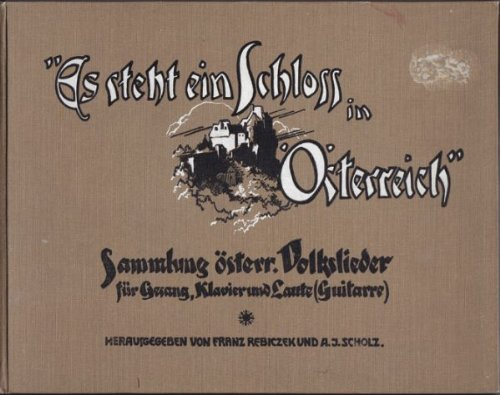 Es steht ein Schloß in Österreich