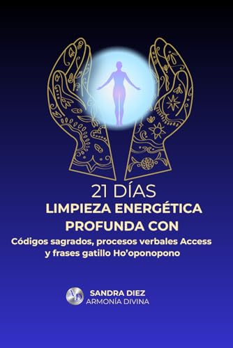 21 DÍAS LIMPIEZA ENERGÉTICA PROFUNDA