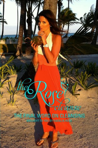 The Rose Cleanse (English Edition)