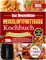 Das Wesentliche Heißluftfritteuse-Kochbuch für Anfänger: 200+ schnelle und einfache Rezepte für gesunde, knusprige und schmackhafte Gerichte, um das Heißluftfrittieren wie ein Profi zu meistern