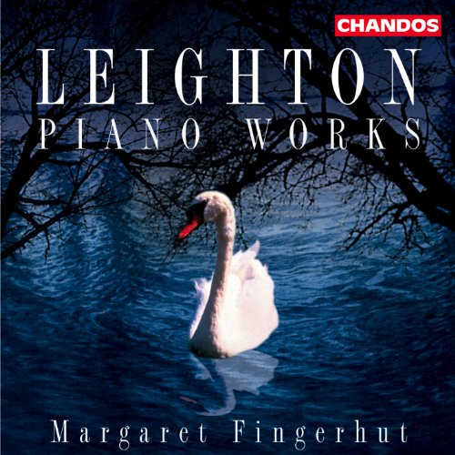 Leighton: Piano Works - Sonatina No 2, Fantasia, Pieces for Angels, Romantic Pieces