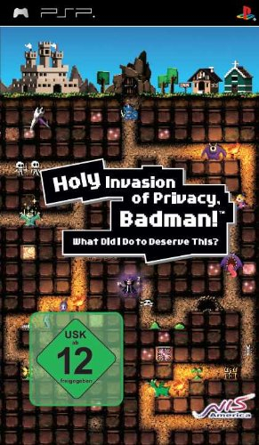 Holy Invasion of Privacy, Badman! - What did I do to deserve this? - [Sony PSP]
