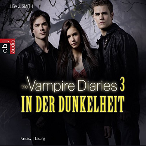 In der Dunkelheit: The Vampire Diaries 3