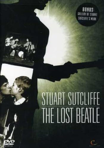 Stuart Sutcliffe - The Lost Beatle