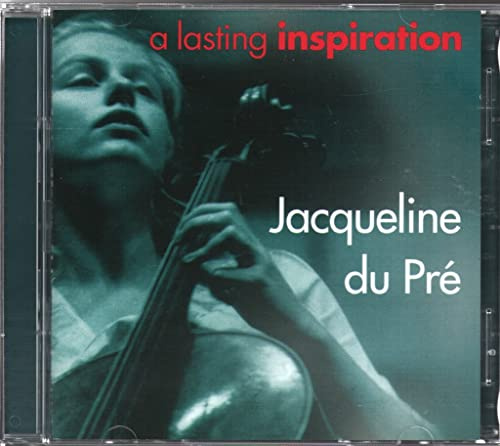 Jacqueline du Pre - a lasting inspiration