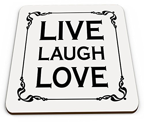 Live Laugh Love Novelty Glossy Mug Coaster
