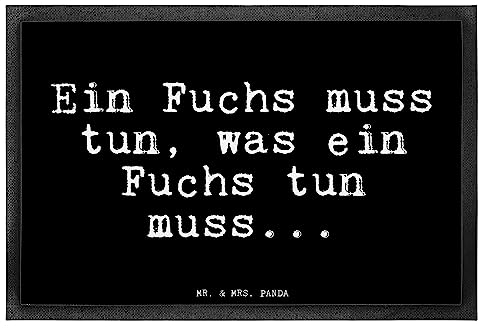 Mr. & Mrs. Panda 40 x 60 cm Fußmatte EIN Fuchs muss tun,... - Geschenk, Schlauberger, Fußabtreter außen, Haustürmatte, Spruch, Schlaumeier, Zitate,