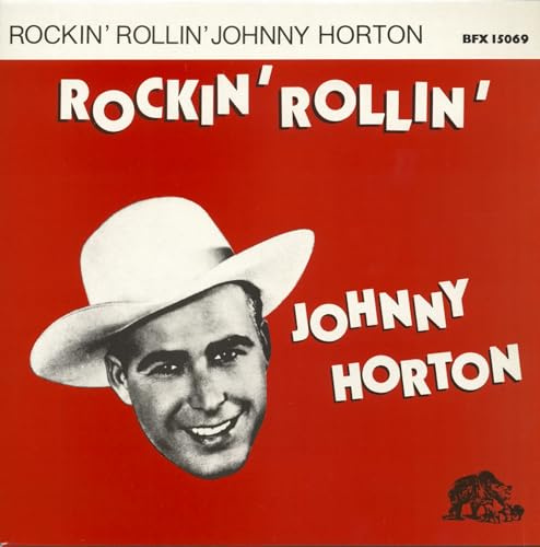 Rockin' Rollin' Johnny Horton
