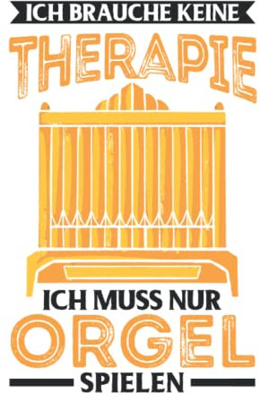 Orgel Tagesplaner: Orgel Therapie Pfeifenorgel Organist / Kalender 2022 / Wochenplaner Tagesplaner Planer / Planungsbuch To-Do-Liste / 6x9 Zoll / 100 ausfüllbare Seiten
