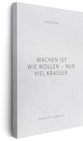 FOMACO Inspiring Art - Motivation Leinwand - 30x40 cm Hochformat - Machen ist wie wollen – nur viel krasser. - Weiß Gewellte Steinoptik - Motivationsbild Wandbild Büro Sprüche Inspiration