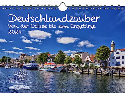 Deutschlandzauber Von der Ostsee zum Erzgebirge DIN A4 Kalender für 2024 Urlaub Reise Deutschland - Seelenzauber