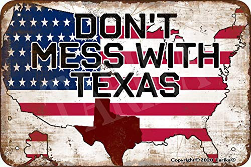 Don'T Mess With Texas Tin Vintage Look 20X30 CM Decoration Art Sign for Home Funny Wand Dekoration