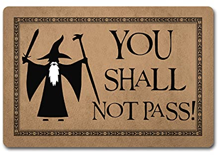 Lustige Fußmatte für Eingangsbereich, Monogra, 40,4 cm (B) x 60,2 cm (L), You Shall Not Pass Lord Of The Ring Fußmatte für Eingang, personalisierte Matte für Haustür, rutschfest, Küchenteppich und