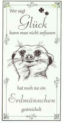 Dekolando Schild Erdmännchen Glück kann man streicheln - Spruch mit Tier Motiv - Vintage Dekoschild Tiere Deko Türschild mit Tiermotiven - 10 x 20 cm