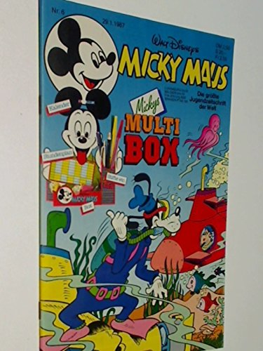 Micky Maus Heft 1987 Nr. 6 mit Onkel Dagobert : Das Goldschiff , 29.1.1987 , Ehapa Comic-Heft