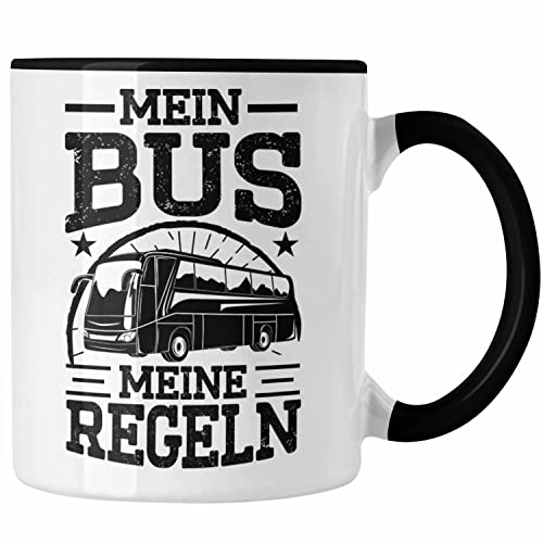 Trendation - Busfahrer Tasse Geschenk Mein Bus Meine Regeln Lustiger Spruch Busfahrerin (Schwarz)