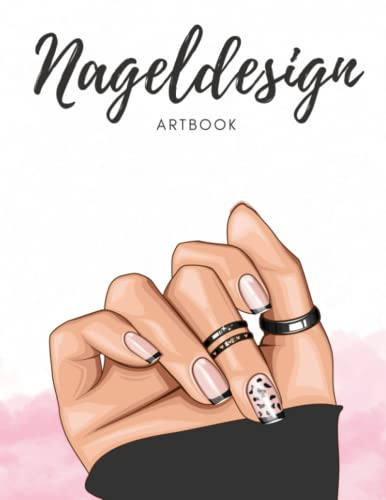 Nageldesign Artbook: Hand Fingernägel zum Ausmalen I Nails Malvorlage I Nageldesignerin Zubehör I Nägel Malbuch I DIN A4