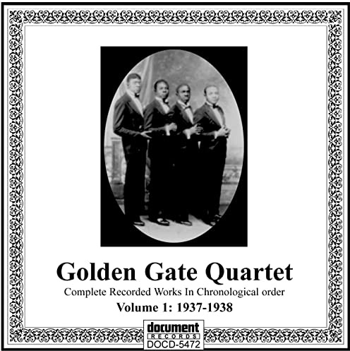 Golden Gate Quartet, Vol. 1 (1937-1938)
