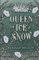 Queen of Ice and Snow (The Iron Crown Faerie Tales)