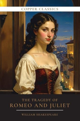 The Tragedy of Romeo and Juliet
