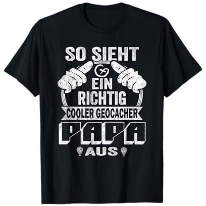 Geocaching Papa Geocacher Cooles Cachetour Vatertag Geschenk T-Shirt