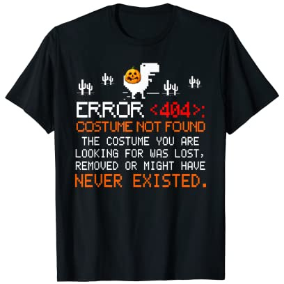 Fehler Kostüm Nicht gefunden Halloween Computer Programmer Coder T-Shirt