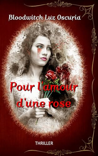 Pour l'amour d'une rose