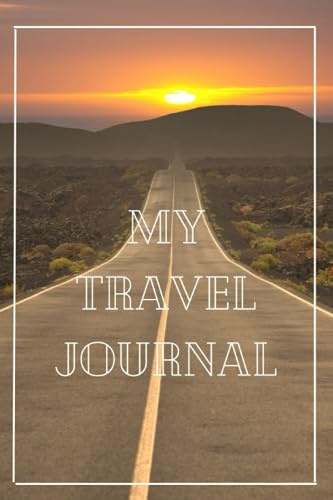 My Travel Journal: Travel Report