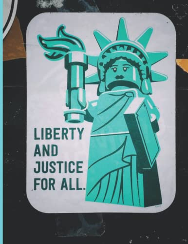 Liberty and justice for all: The statue of liberty journal, American history journal, free notes in 100 bleed pages
