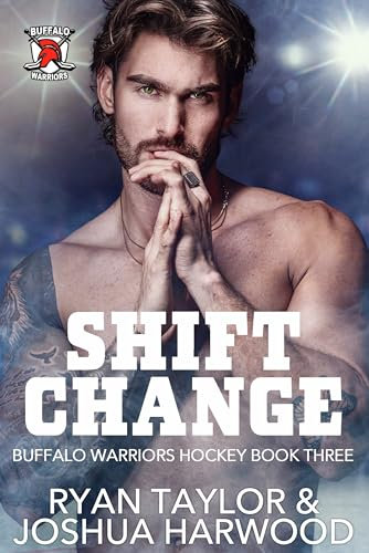 Shift Change: An MM Double Bi-Awakening Hockey Romance (Buffalo Warriors Hockey Book 3) (English Edition)