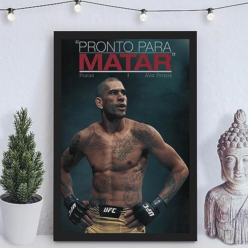 Alex Pereira Poatan Zitat | gerahmter Fotodruck | vorsigniert | Pro Glanzpapier | Größe: A4 (21 x 29,7 cm) | pronto para matar