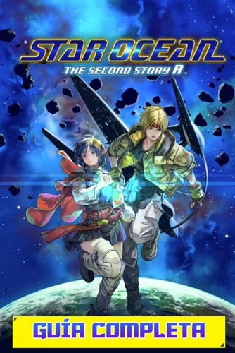 Star Ocean: The Second Story R Guía Completa