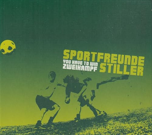 You Have To Win Zweikampf