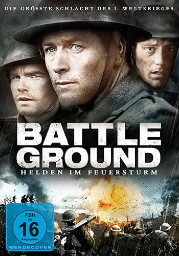 Battle Ground - Helden im Feuersturm
