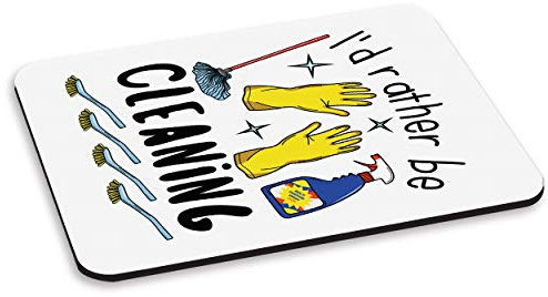 Gift Base I'd Rather Be Cleaning PC Computer Mouse Mat Pad