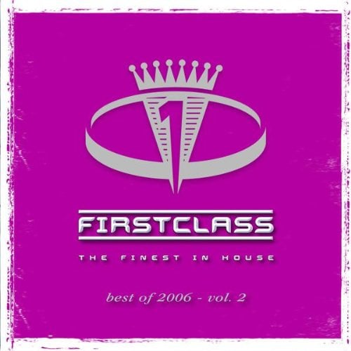 First Class 2006 Vol.2