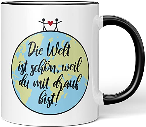 JUNIWORDS Tasse, Die Welt ist schön, Weil du mit Drauf bist!, Wähle Farbe, Schwarz