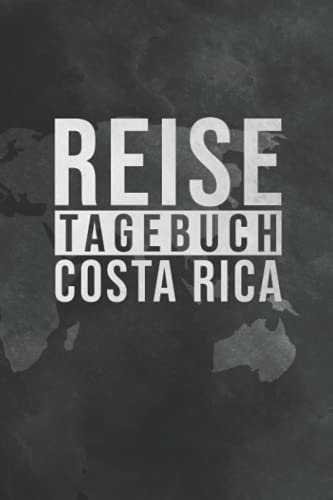 Reisetagebuch Costa Rica: Reisebuch für die schönsten Erinnerungen & Momente - Reisebuch mit vorgedruckte Seiten zum Ausfüllen un Selberschreiben - Notizbuch für den Urlaub