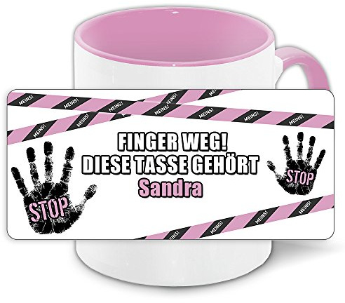 Büro-Tasse mit Namen Sandra und schönem Motiv - Nr. 4 - Finger weg, diese Tasse gehört .., Farbe: rosa