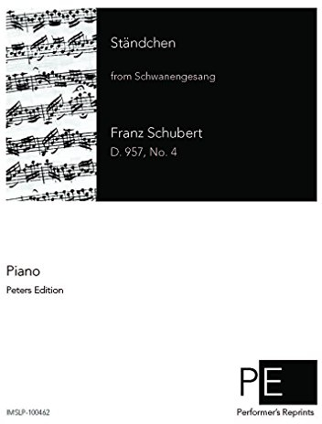 Schwanengesang - For Piano Solo - Ständchen (S.560/7)