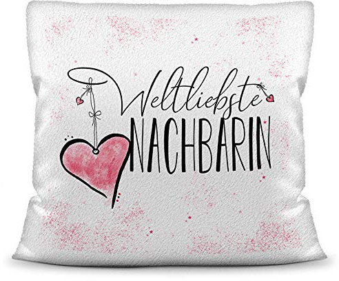 Tassendruck Familie-Kissen mit Spruch für die Weltbeste Nachbarin - Kissenbezug inklusive Kissen/Verwandte/Geschenk-Idee/Liebling/Kinder/Kissen Weiss Flauschig