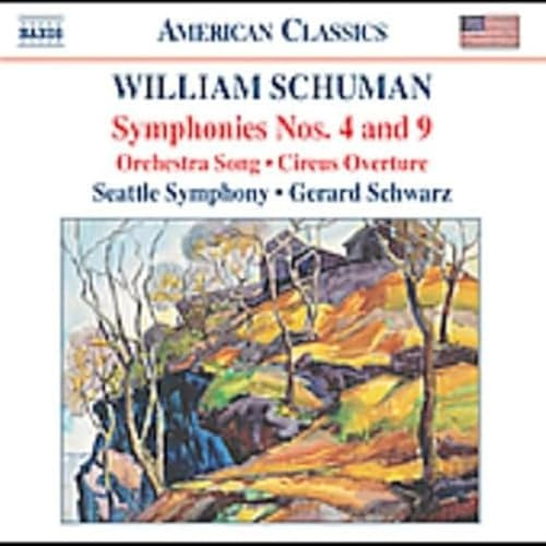 Schuman, W.: Symphonies Nos. 4 and 9 / Circus Overture / Orc