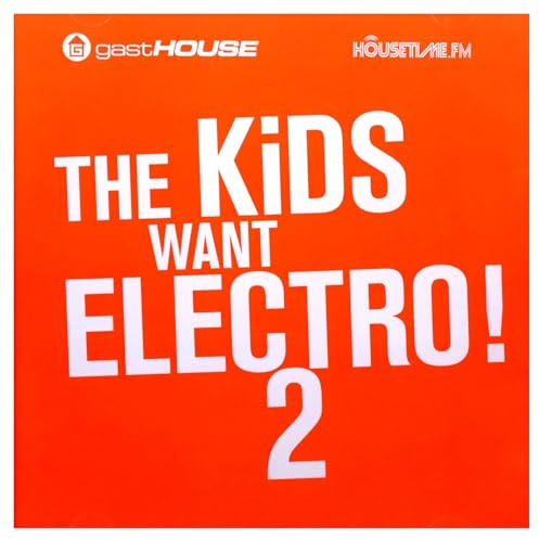 The Kids Want Electro II
