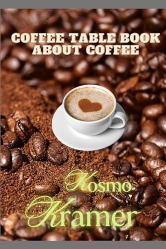 Coffee table book about coffee