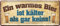 schilderkreis24 - Blechschilder Bier lustiger Spruch: “EIN WARMES Bier IST KÄLTER ALS GAR KEINS!” Deko Schild Bar Theke Pub Geschenkidee 28x12 cm