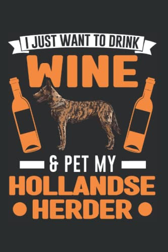 Hollandse Herder Tagesplaner: Hollandse Herder und Wein / Kalender 2023 & 2024 / Wochenplaner Tagesplaner Planer / Planungsbuch To-Do-Liste / 6x9 Zoll / 100 ausfüllbare Seiten