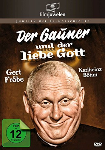 Der Gauner und der liebe Gott