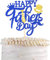 1 Stück Happy Father's Day Tortendeko Glitzer Best Dad Kuchen Deko Super Dad Krawatte Hut Schnurrbart Torten Dekoration für Happy Father's Day Thema Männer Vater Geburtstag Party Blau