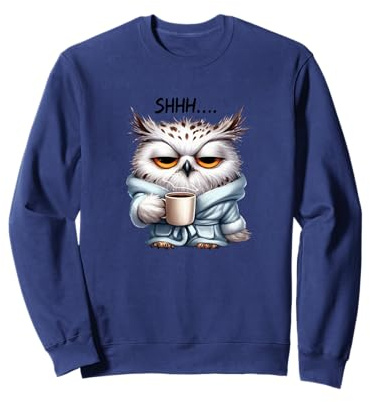 Funny Sarcastic Night Owl In Robe Sweatshirt